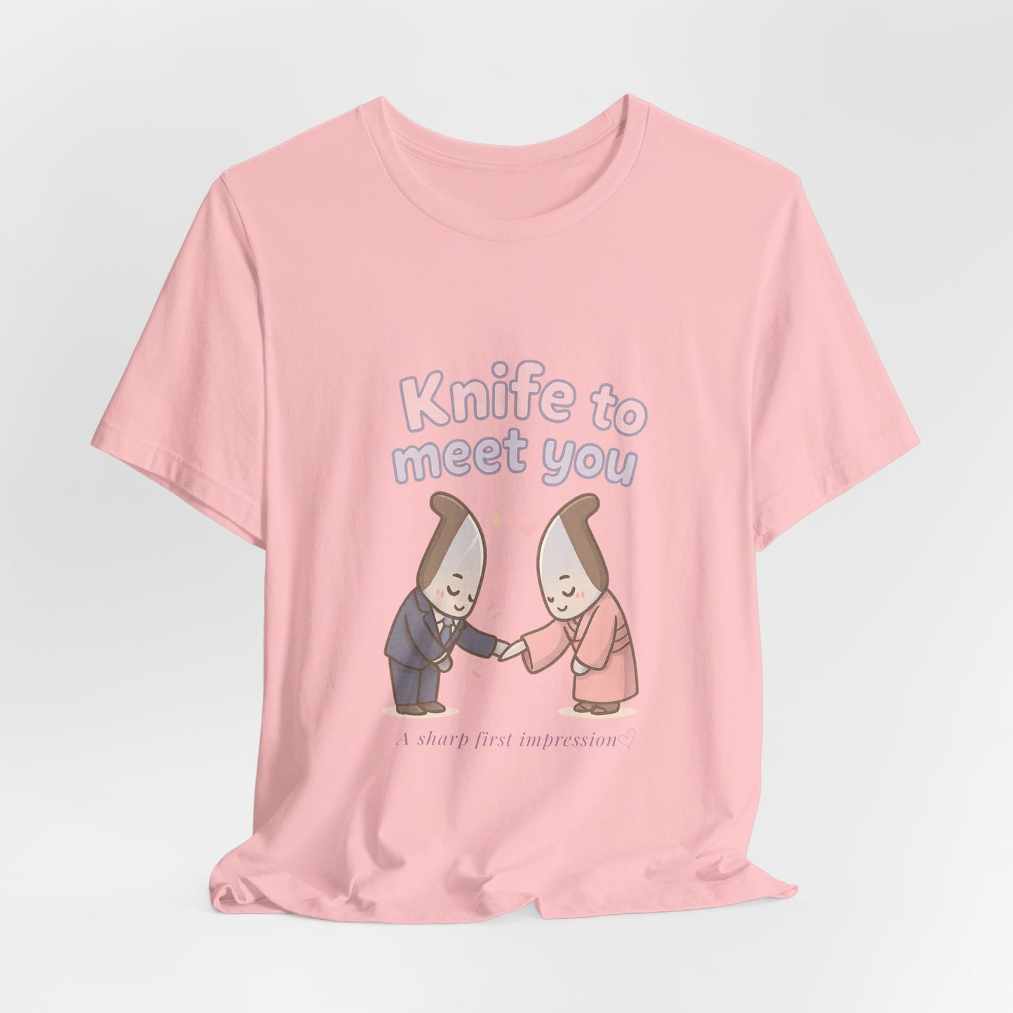 Knife to Meet You — Unisex Tee