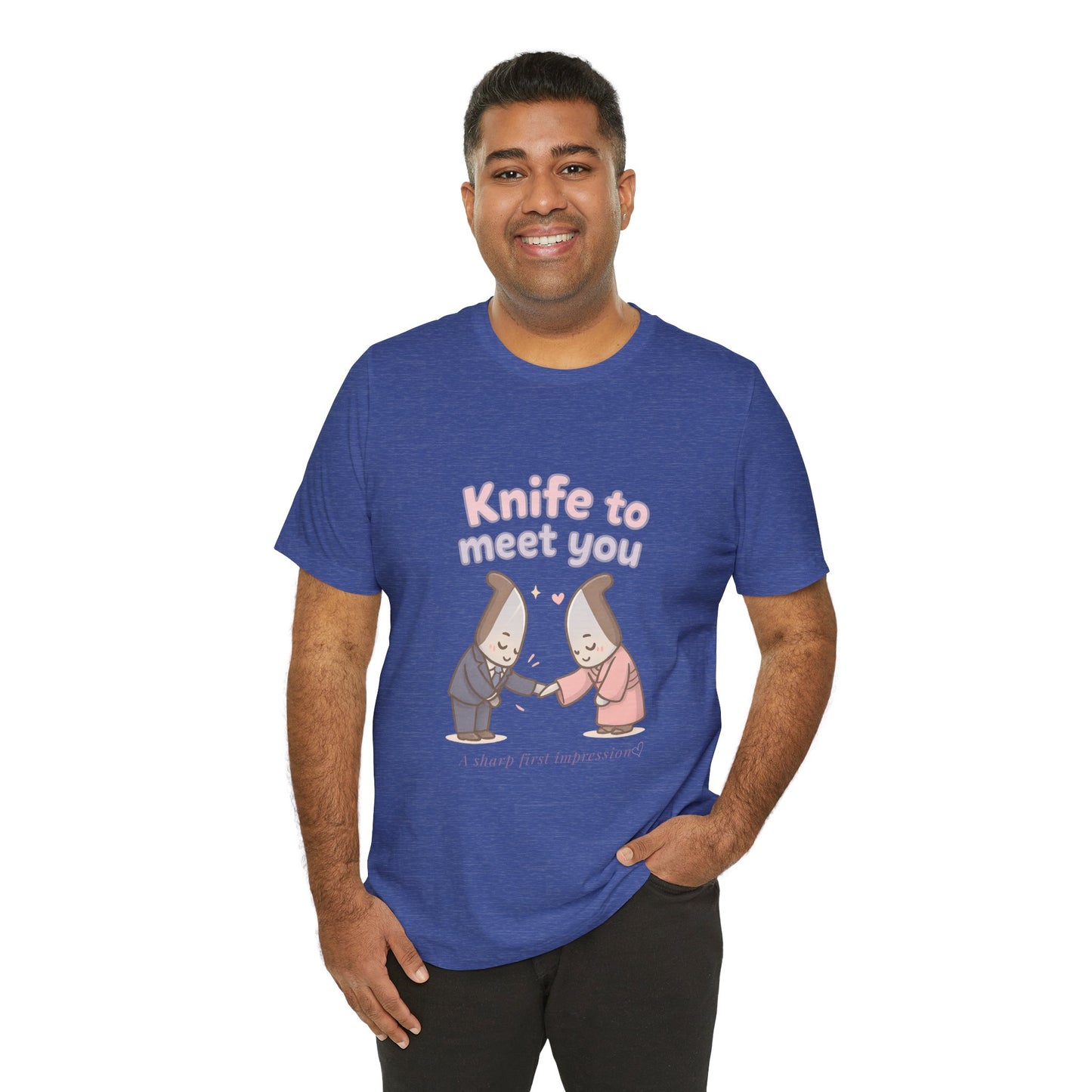 Knife to Meet You — Unisex Tee