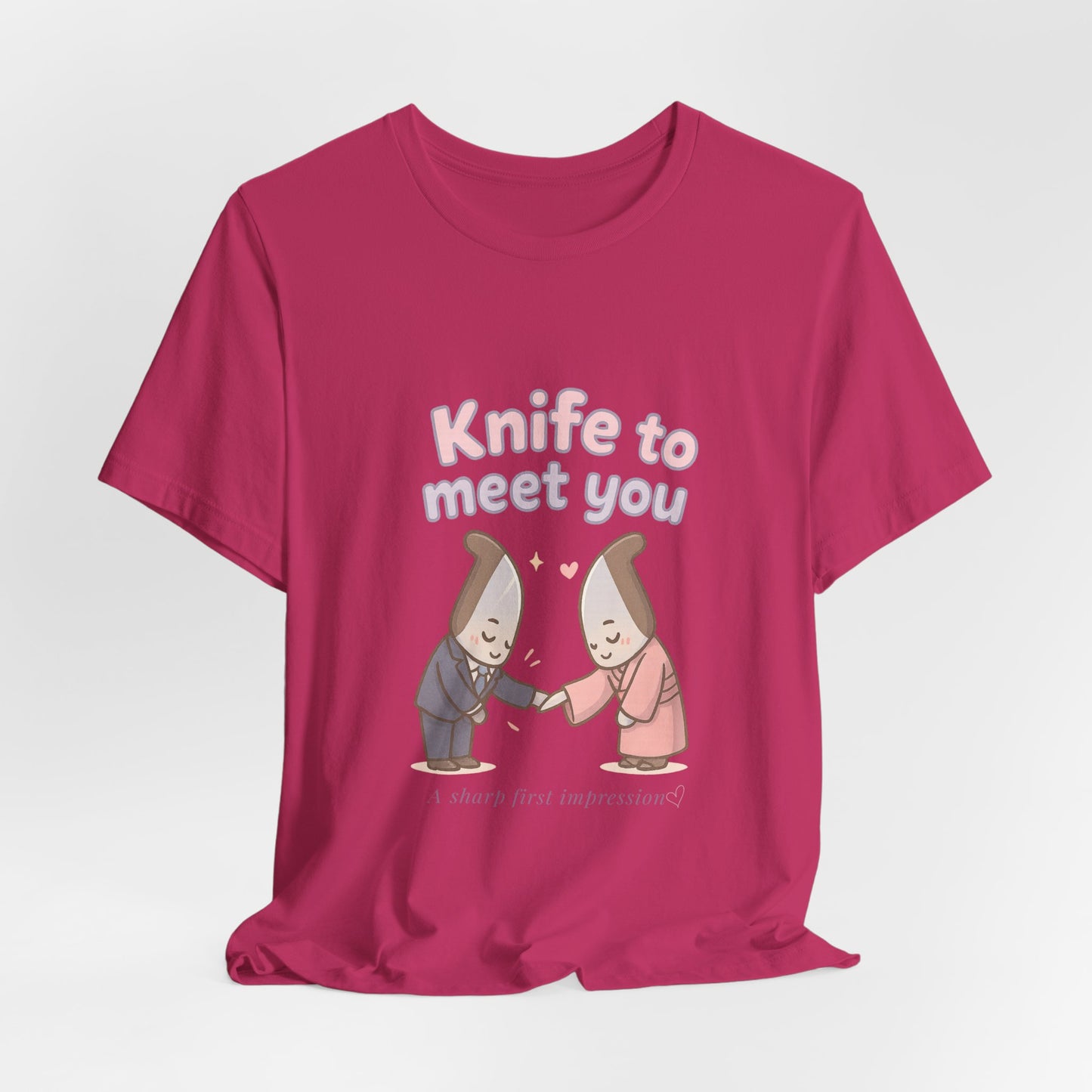 Knife to Meet You — Unisex Tee