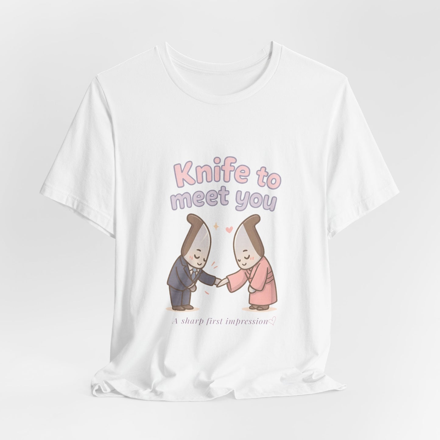Knife to Meet You — Unisex Tee