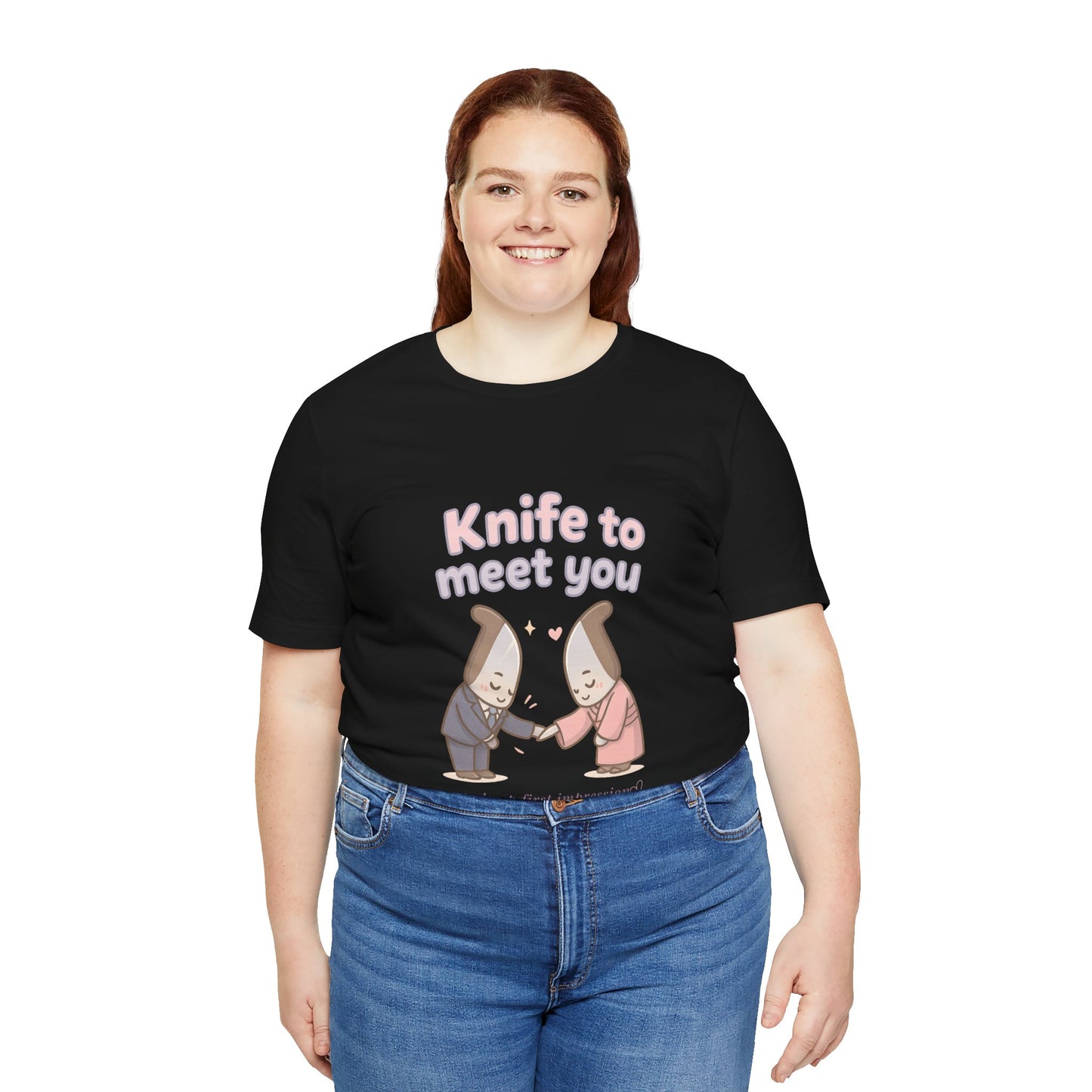 Knife to Meet You — Unisex Tee